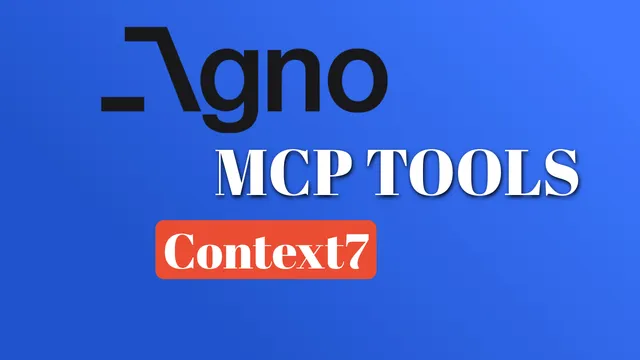 Context7 MCP: How to Build an AI Agent with Agno (2026)