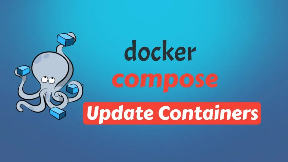 How To Update A Container With Docker Compose