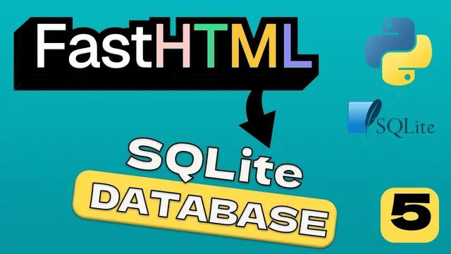 How to Add SQLite Database to Your FastHTML App