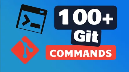 Top 100+ GIT Commands You MUST Know