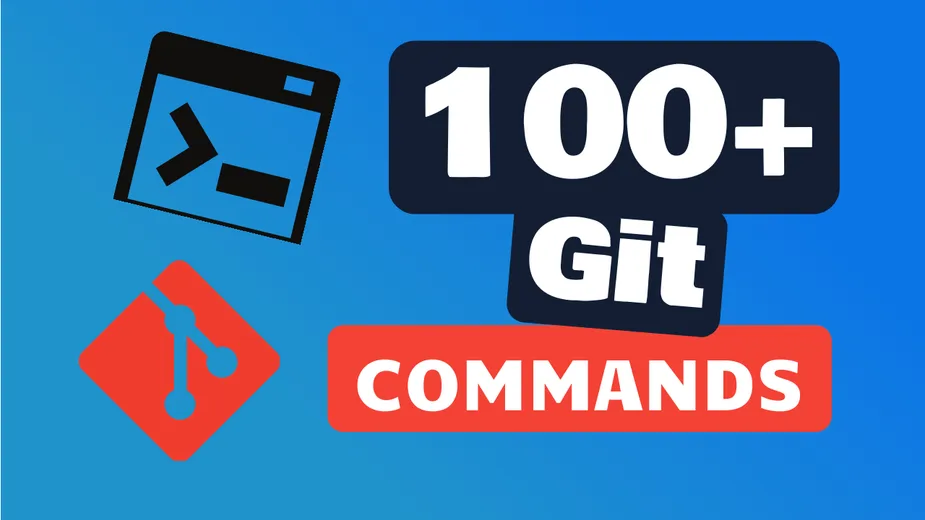 Top 100+ GIT Commands You MUST Know
