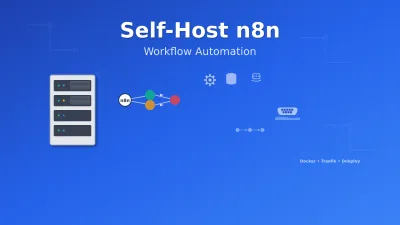 How to Self-Host n8n in 2026 (Docker, Traefik & Dokploy)