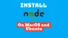 How to Install Node.js using NVM on MacOS and Ubuntu