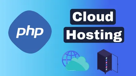 Best PHP Cloud Hosting Providers for 2024