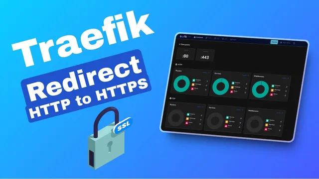 Set Up Traefik Redirect from HTTP to HTTPS