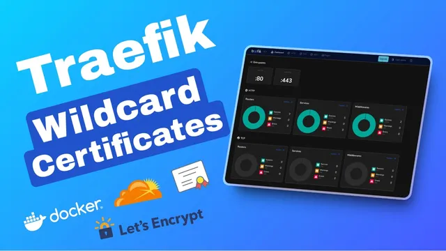 Traefik FREE Let's Encrypt Wildcard Certificate With CloudFlare Provider