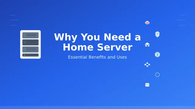 Why You Need a Home Server in 2026: Digital Independence